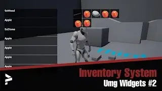 Dynamic Inventory - UMG Widgets #2 - Unreal Engine 4