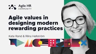 Agile values in designing modern rewarding practices