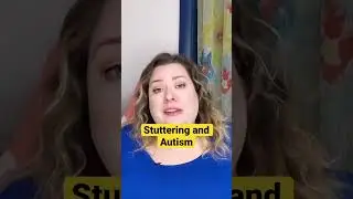 Autism and Stuttering 