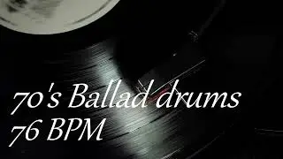 70s Ballad Beat | 76 BPM