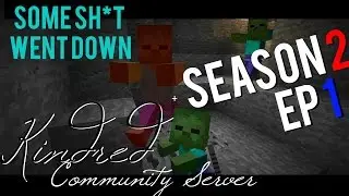 SMP S2E1: SOME SH*T WENT DOWN