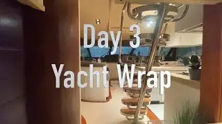 Yacht interior wrap - Day 3 Journal  - Tacoma Washington