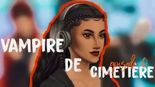 Rudy Badass | Sims 4 Challenge Vampire de Cimetière episode 0
