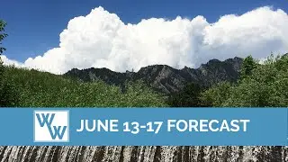 Chance of Severe Weather? I Denver-Metro Forecast I June 13- 17 I
