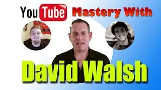 SPECIAL EDITION COLLAB: YouTube Mastery With David Walsh | The Entrepreneur Power House