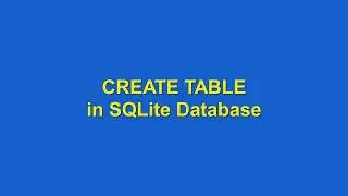 How to CREATE TABLE using SQLite