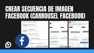 Crear secuencia de imagen en facebook (carrousel facebook) 🔥 ACTUALIZADO 🔥