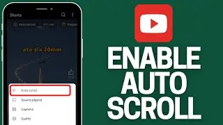 How to Enable Auto Scroll on YouTube Shorts (2025) | YouTube Shorts Auto Scroll