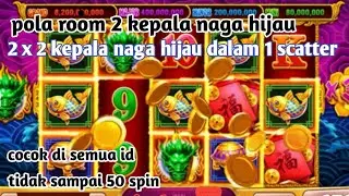 room jp 5 dragon hari ini | 2 x 2 kepala naga hijau dalam 1 scatter #5dragon
