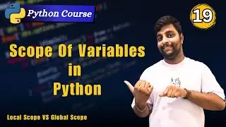 Python Variable Scope Explained: Local vs Global Variables in Python | Scope Of Variables In Python