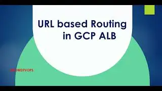 How to do Routing Path in ALB in GCP