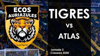 Ecos Auriazules | Tigres vs Atlas