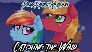 Catching the Wind [MLP Fanfic Reading] (Slice of Life/Romance)