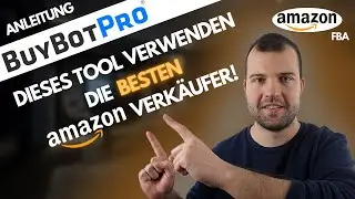 Amazon FBA Reselling Deals analysieren - BuyBotPro Anleitung Deutsch