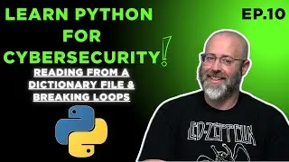 Learn Python: Ep.10 - Reading From Files & Breaking Loops