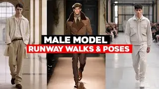 Male Model Walk Inspiration & Male Modeling Pose Ideas