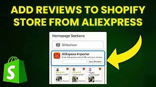 How to Add Reviews To Shopify Store From AliExpress (FREE & EASY)