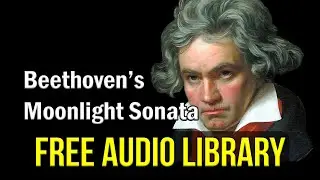 🎶 Beethoven Moonlight Sonata [classical music for studying] no copyright relaxing music
