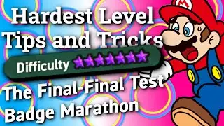 Hardest Level Tips and Tricks | The Final-Final Test Badge Marathon | Special World | Mario Wonder