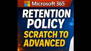 HOW TO CREATE An EMAIL RETENTION POLICY IN M365