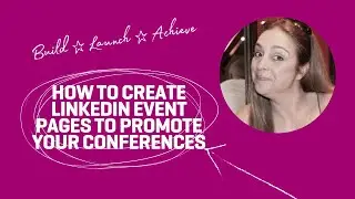 How to create LinkedIn Event Pages and promote your webinars