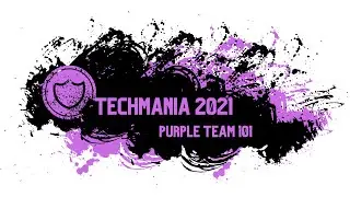 Tech Mania 2021 Overview