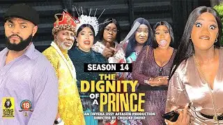 THE DIGNITY OF A PRINCE(SEASON 14){TRENDING NEW NIGERIA  MOVIE}-2023 LATEST NIGERIAN NOLLYWOOD MOVIE