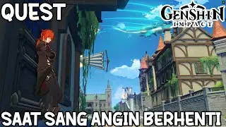 Genshin Impact - Indonesia | Quest - Saat Sang Angin Berhenti