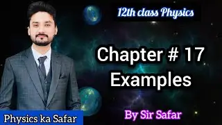 Examples of chapter 17 | class 12 physics | physics ka safar