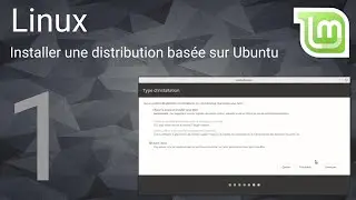 Tutoriel : Installer une distribution Linux basée sur Ubuntu, exemple avec Mint