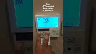 How to Clear Lg thermostat Reservation