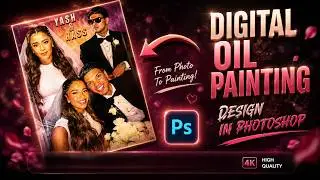 How to Turn Any Photo into a Digital Oil Painting in Photoshop | ( Yash & Hass ) EP 08 2026