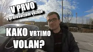 Kako Pravilno Vrtimo Volan? | V PRVO