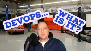 February 5, 2020 - What is DevOps?