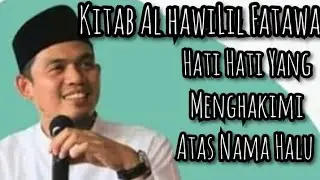 Jawaban Kuat Bagi Atas Nama Halu‼️Kitab AL HAWI LIL FATAWA‼️Karya Imam Suyuthi‼️Buya Arrazy Hasyim‼️