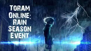 Toram Online: Rainy Season Event | Storm lvl120+ SOLO