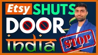 🚨 Etsy SHUTS DOOR on New Sellers in India?! 😱 Unbelievable News You Can't Miss! 🛑🌐