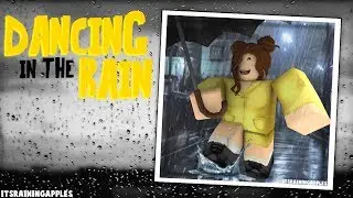 Roblox Speed Edit | Dancing in the Rain