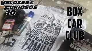 Unboxing Box Car Clube Velozes e Furiosos - Vale muito a pena!