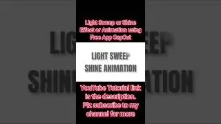 Text Light Sweep or Shine Effect Animation using CapCut. Plz check description for tutorial. 