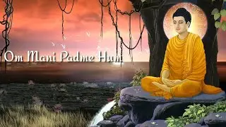 Om Mani Padme Hum ll 108 Times Chant ll Buddhist Healing Mantra ll Meditation