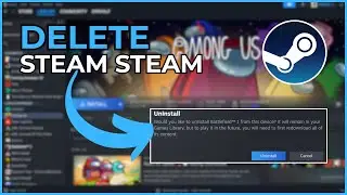 How to Uninstall a Game on Steam