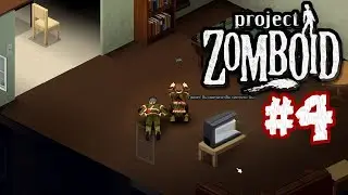 Project Zomboid [сетевая игра с другом] прохождение #4