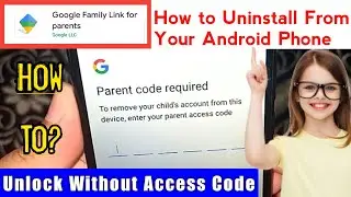 Bypass Family Link 2024 | How To Hack Family Link 2024 | Part 4