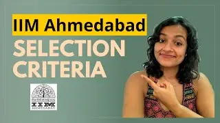 IIM Ahmedabad Selection Criteria | IIM Ahmedabad Admission | IIM Ahmedabad | Insider Gyaan (Hindi)