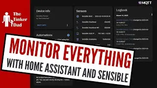 Sensible - Monitor Everything With Home Assistant! (Project Showcase)