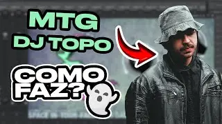 Como Fazer MTG Estilo DJ TOPO no FL STUDIO 🔥