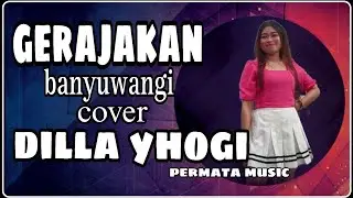 GERAJAKAN cover PERMATA MUSIC vocal DILLA YHOGI