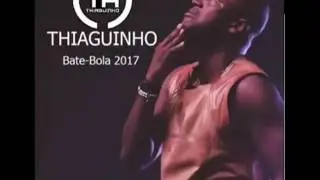 Thiaguinho - quanto tempo  2017