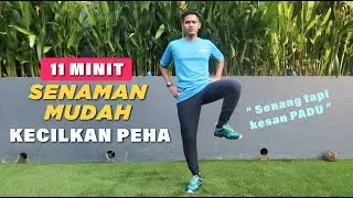 Senaman Mudah Kecilkan Peha - 11 Minit